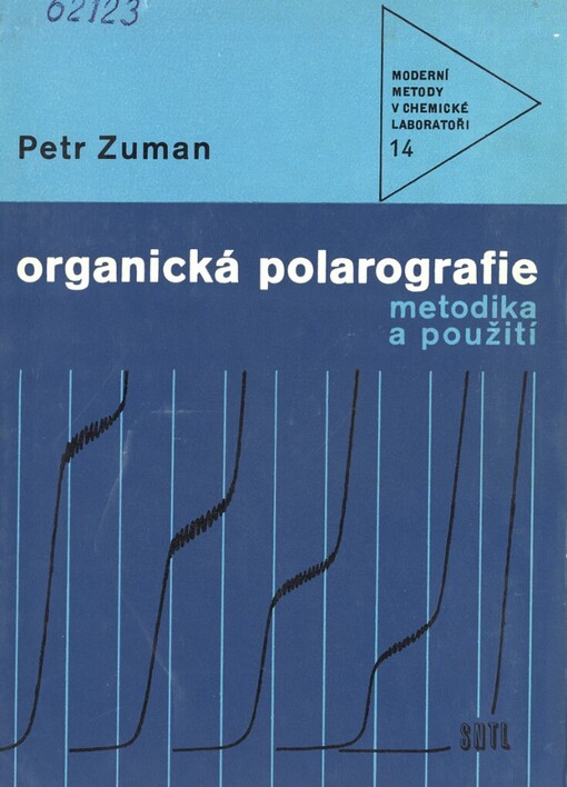 Organická polarografie :metodika a použití : určeno též stud. odb. škol chem.