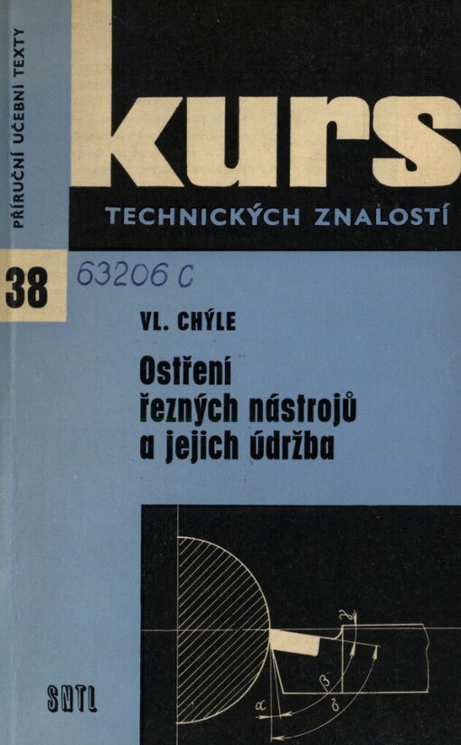 Ostření řezných nástrojů a jejich údržba