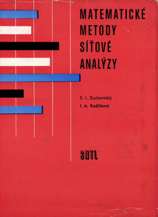 Matematické metody síťové analýzy :Určeno [též] pro posl. vys. škol ekon. směru