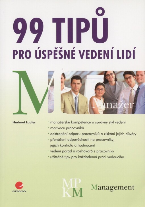 99 tipů pro úspěšné vedení lidí