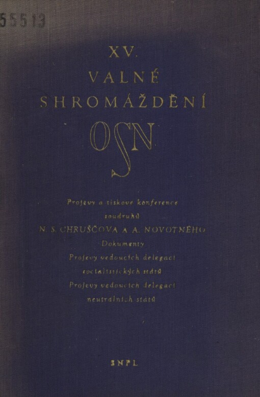 XV. Valné shromáždění OSN :[Září - říjen] 1960 : Dokumenty : Projevy vedoucích delegací socialist. států : Projevy vedoucích delegací neutrálních států