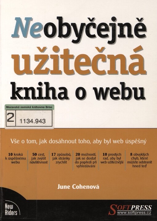 Neobyčejně užitečná kniha o webu: [vše o tom, jak dosáhnout toho, aby byl web úspěšný]