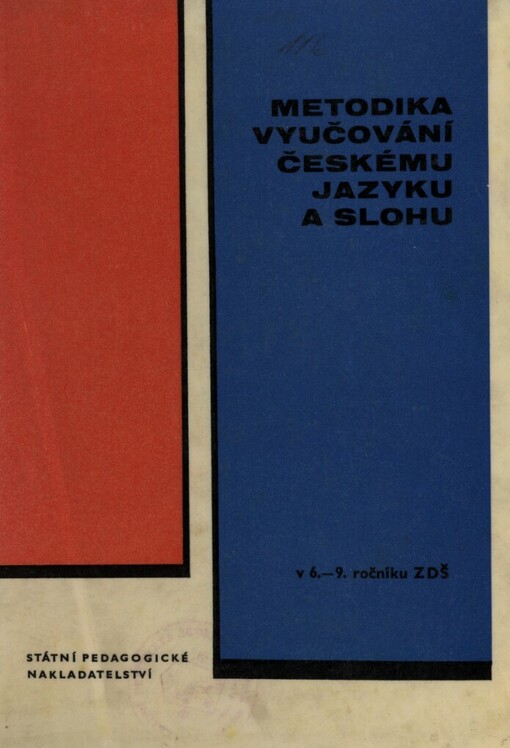 Metodika vyučování českému jazyku a slohu v 6.-9. ročníku základní devítileté školy