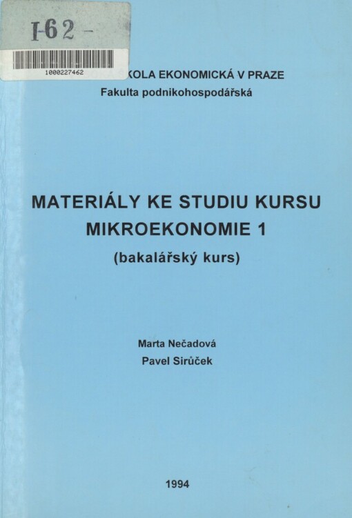 Materiály ke kursu mikroekonomie I: (bakalářský kurs)