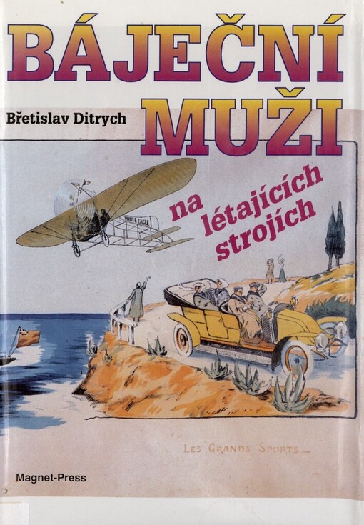 Báječní muži na létajících strojích