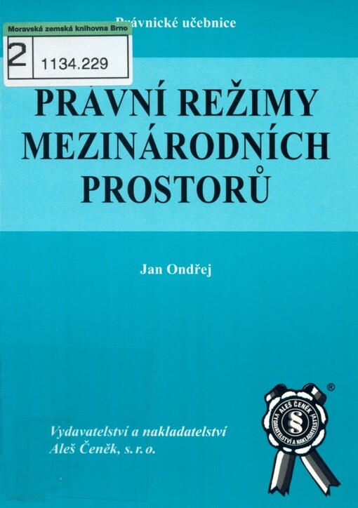 Právní režimy mezinárodních prostorů