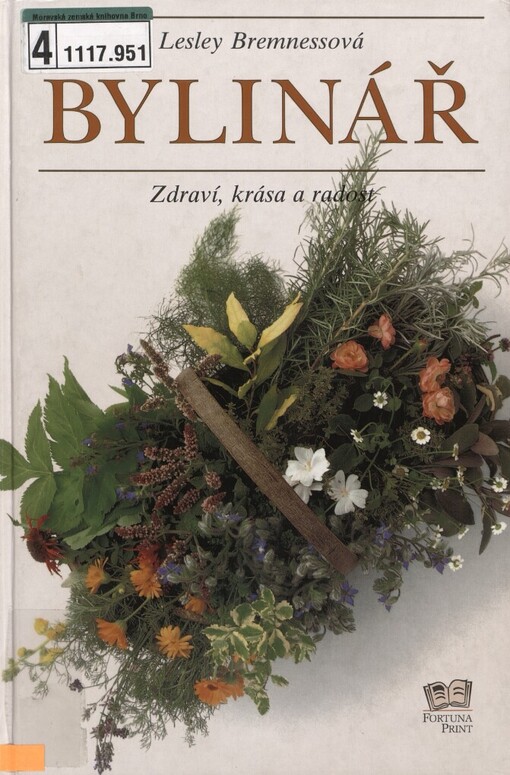 Bylinář :zdraví, krása a radost