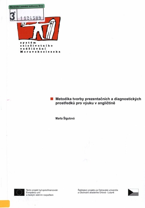 Metodika tvorby prezentačních a diagnostických prostředků pro výuku v angličtině