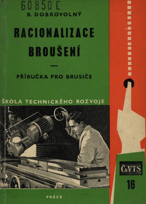Racionalizace broušení: příručka pro brusiče : 153 obrázků