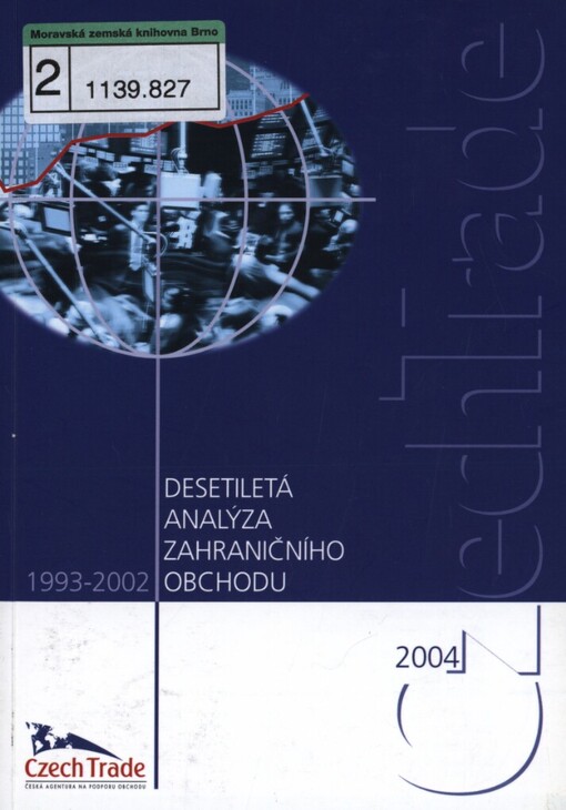 Základní vývojové trendy zahraničního obchodu České republiky v letech 1993-2002