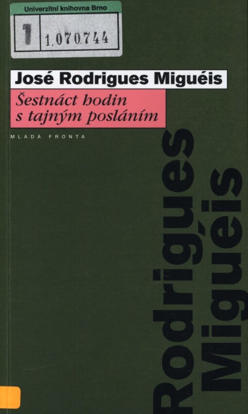 Šestnáct hodin s tajným posláním