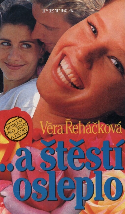 --a štěstí osleplo: román pro ženy a dívky