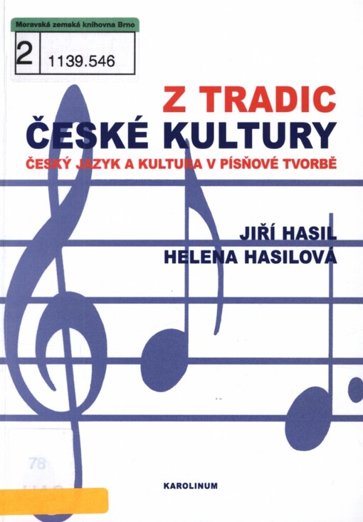 Z tradic české kultury: český jazyk a kultura v písňové tvorbě