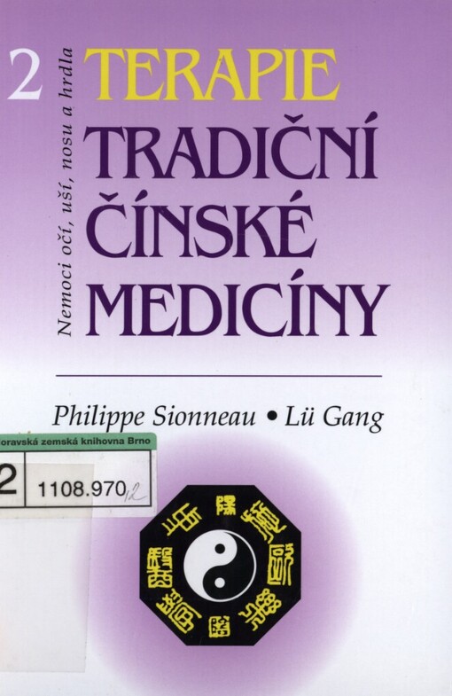 Terapie tradiční čínské medicíny, 1. české vyd.