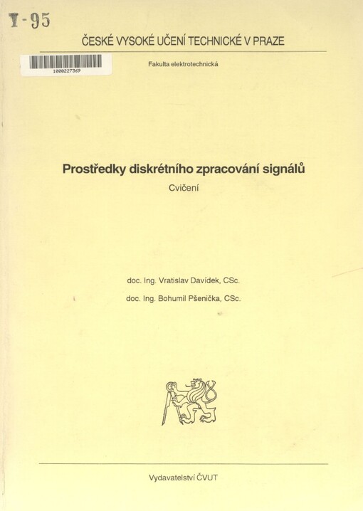 Prostředky diskrétního zpracování signálů: cvičení