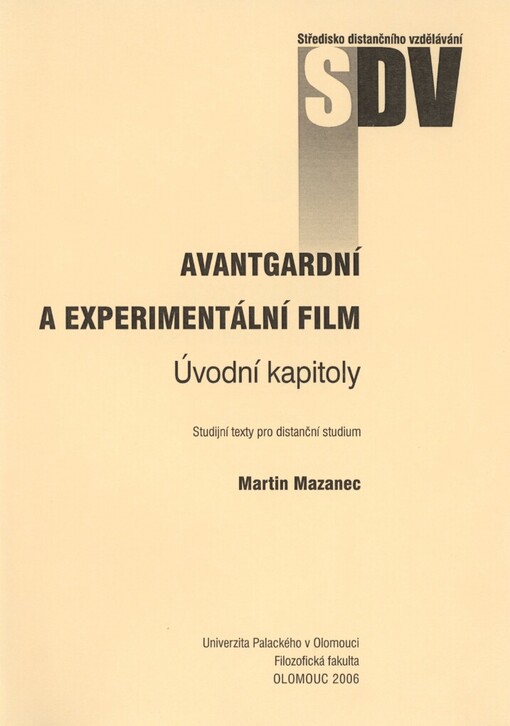 Avantgardní a experimentální film: úvodní kapitoly