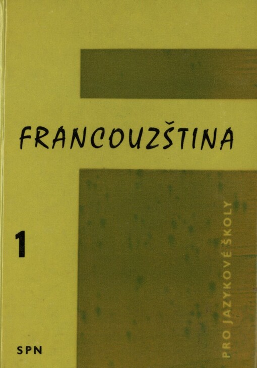 Francouzština pro jazykové školy 1, 7., přeprac. vyd.