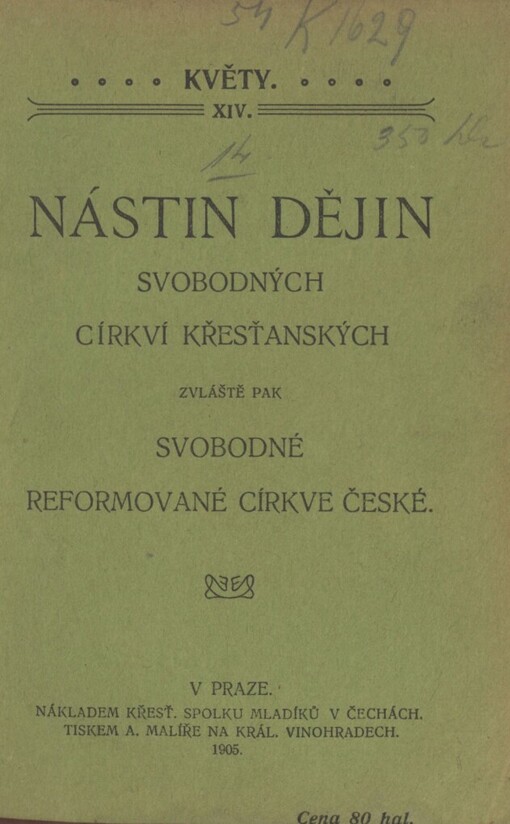 Nástin dějin svobodných církví křesťanských, zvláště pak svobodné reformované církve české