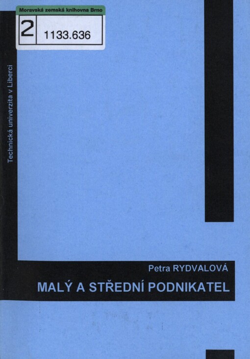 Malý a střední podnikatel: [doplňující skripta pro kombinované studium]
