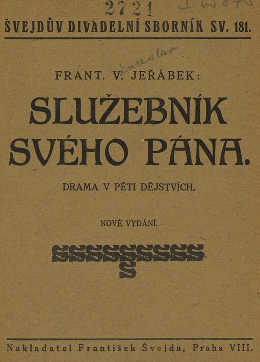 Služebník svého pána :drama v 5 dějstvích