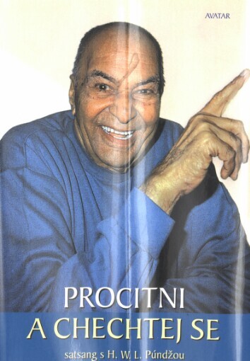 Procitni a chechtej se: satsang s H.W.L. Púndžou