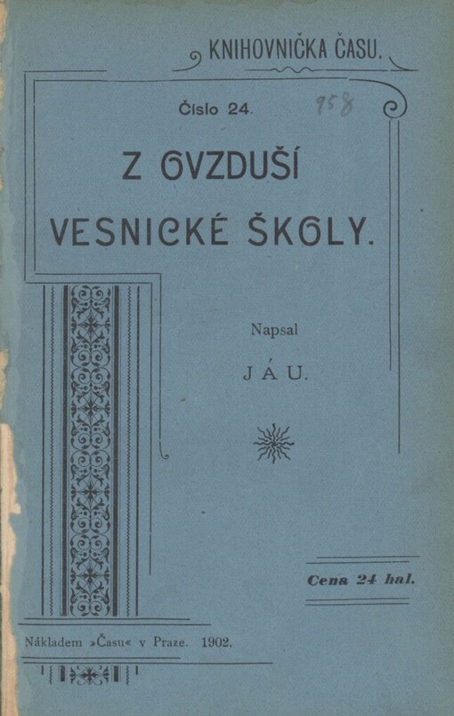 Z ovzduší vesnické školy