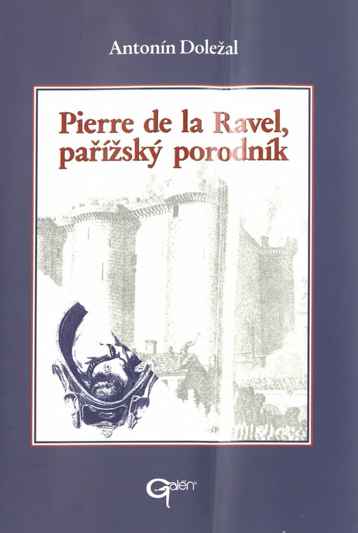 Pierre de la Ravel, pařížský porodník