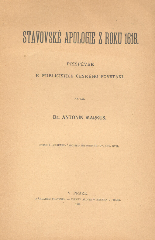 Stavovské apologie z roku 1618 : příspěvek k publicistice českého povstání