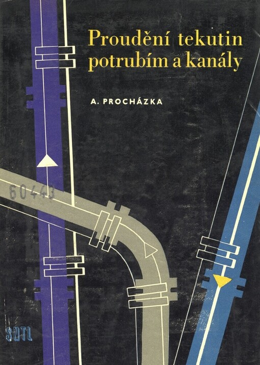 Proudění tekutin potrubím a kanály