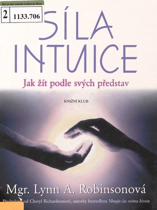 Síla intuice: [jak žít podle svých představ]
