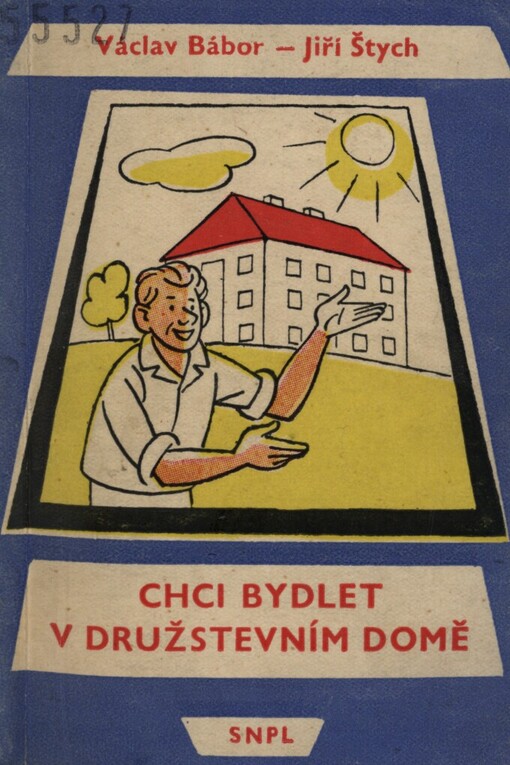 Chci bydlet v družstevním domě