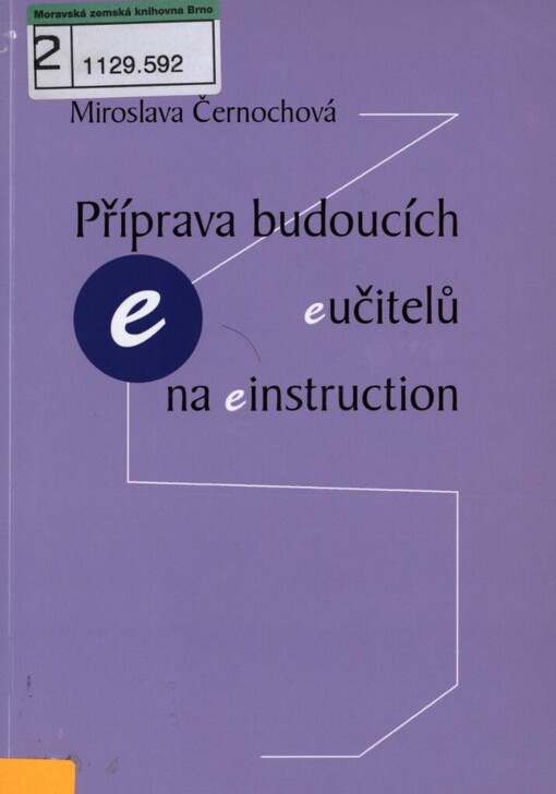 Příprava budoucích e-učitelů na e-instruction