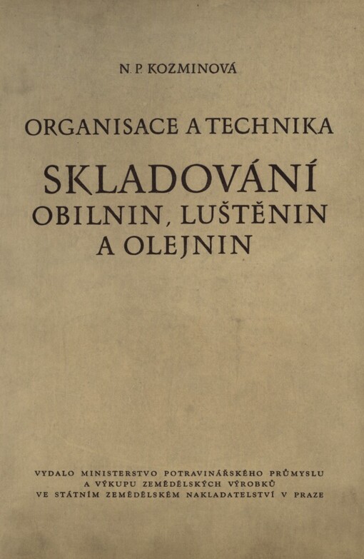 Organisace a technika skladování obilnin, luštěnin a olejnin