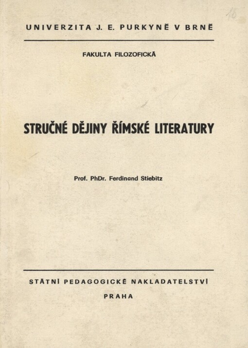 Stručné dějiny římské literatury :Určeno pro posl. fak. filozof.