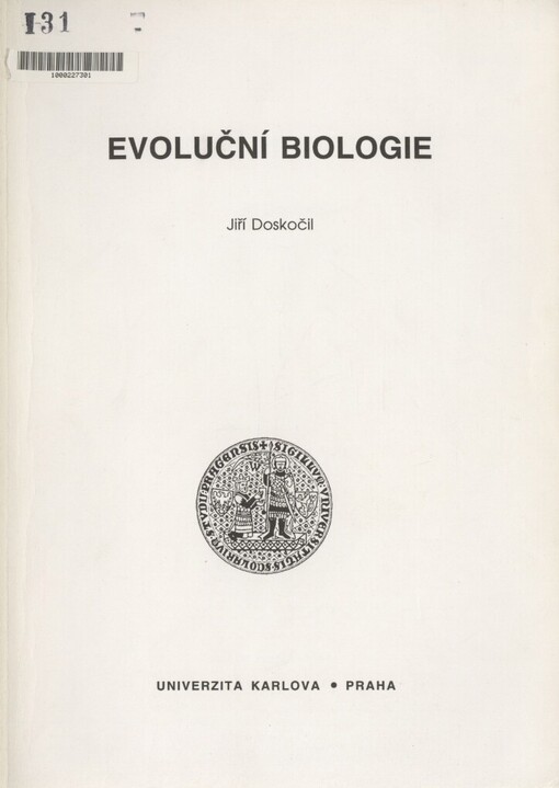 Evoluční biologie: [určeno] pro posl. Přírodovědecké fak. Univ. Karlovy