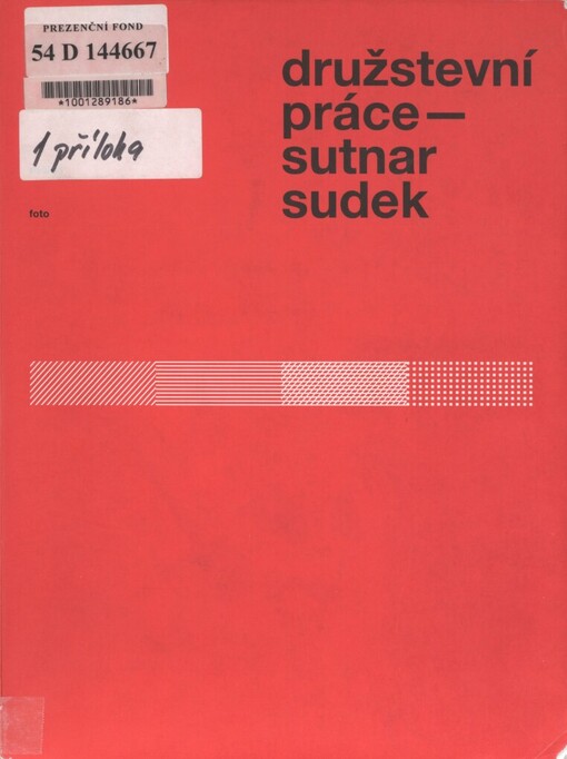 Družstevní práce - Sutnar, Sudek: [design, foto]