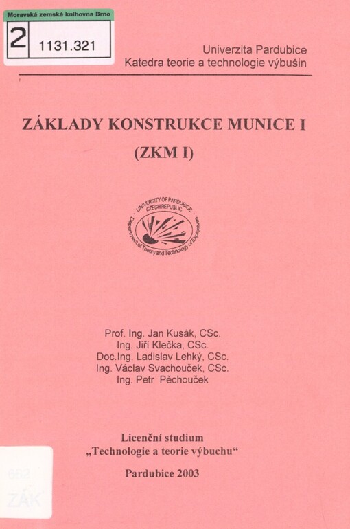 Základy konstrukce munice: (ZKM I) : licenční studium 