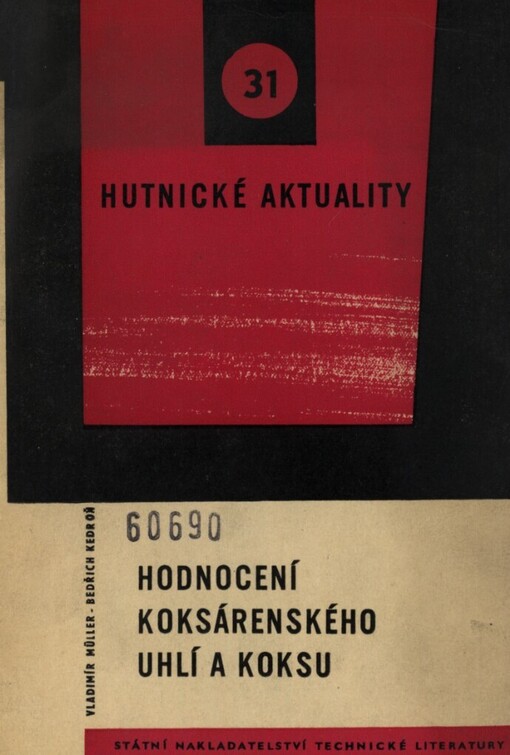 Hodnocení koksárenského uhlí a koksu