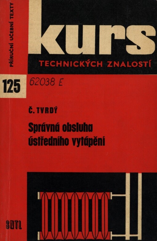 Správná obsluha ústředního vytápění