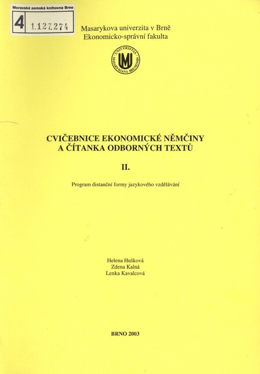Cvičebnice ekonomické němčiny a čítanka odborných textů: program distační formy jazykového vzdělávání
