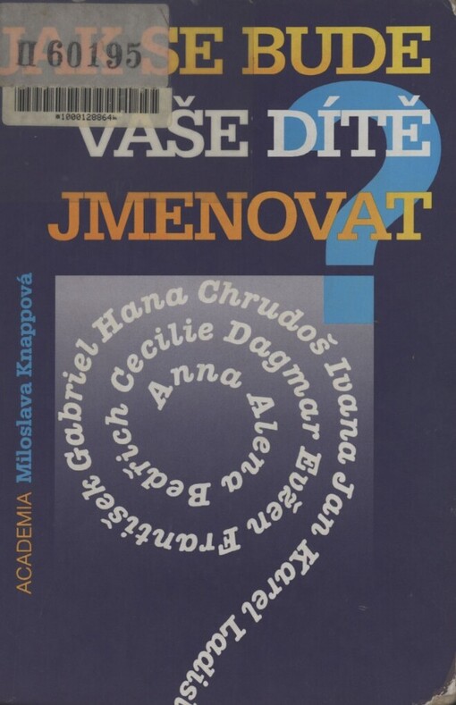 Jak se bude Vaše dítě jmenovat?