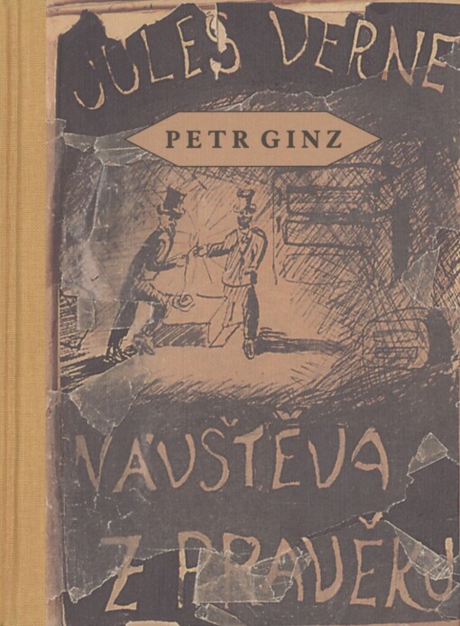Návštěva z pravěku: román s ilustracemi Petra Ginze