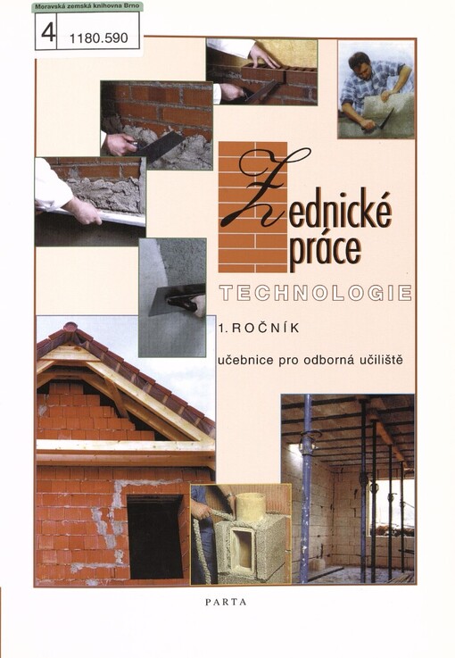 Zednické práce: technologie : 1. ročník : učebnice pro odborná učiliště