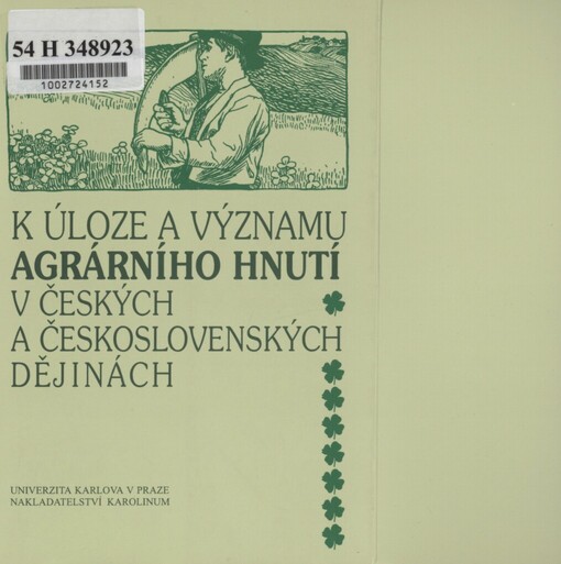 K úloze a významu agrárního hnutí v českých a československých dějinách
