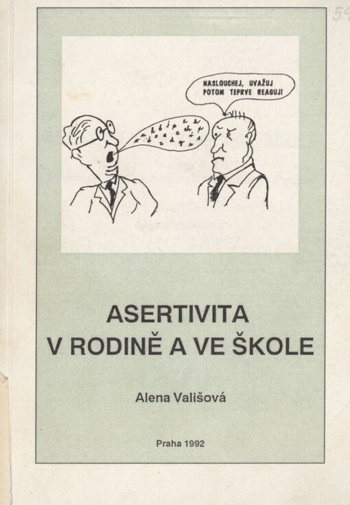 Asertivita v rodině a ve škole, aneb, Zásady přímého jednání mezi dětmi, rodiči a učiteli