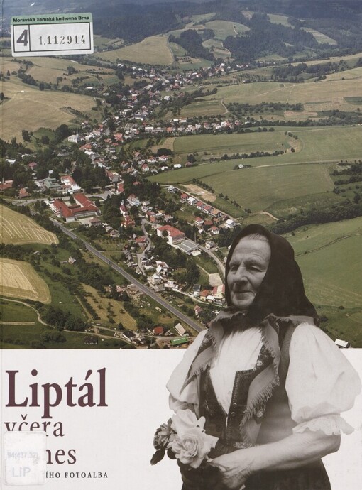 Liptál včera a dnes: z domácího fotoalba