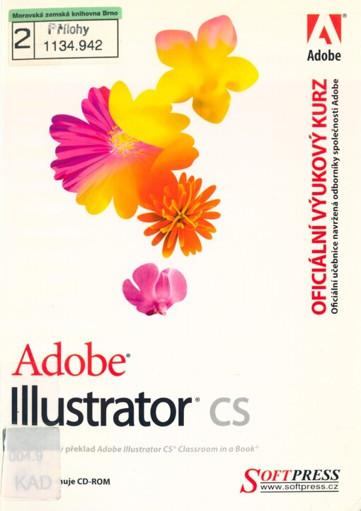 Adobe Illustrator CS: oficiální výukový kurz