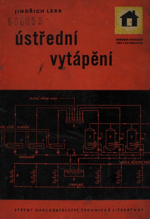 Ústřední vytápění :Určeno odb. dělníkům, řemeslníkům a mistrům