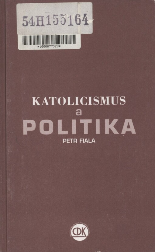Katolicismus a politika: o politické dimenzi katolicismu v postmoderní době