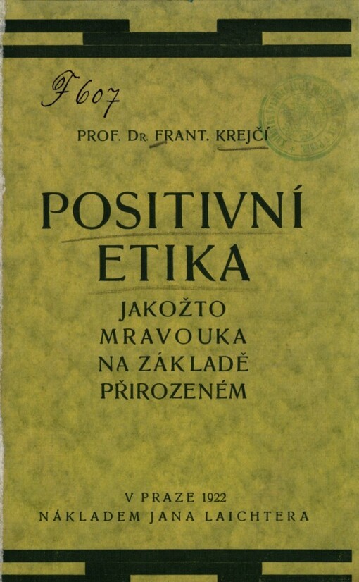 Positivní etika jakožto mravouka na základě přirozeném